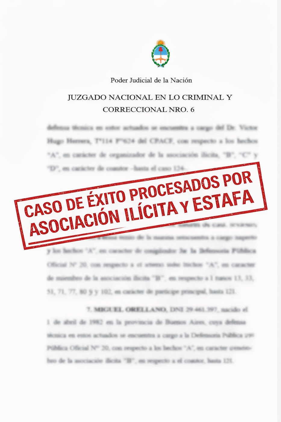 Caso de éxito - Procesados por asociación ilícita y estafa